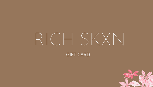Rich Skxn E-Gift Card